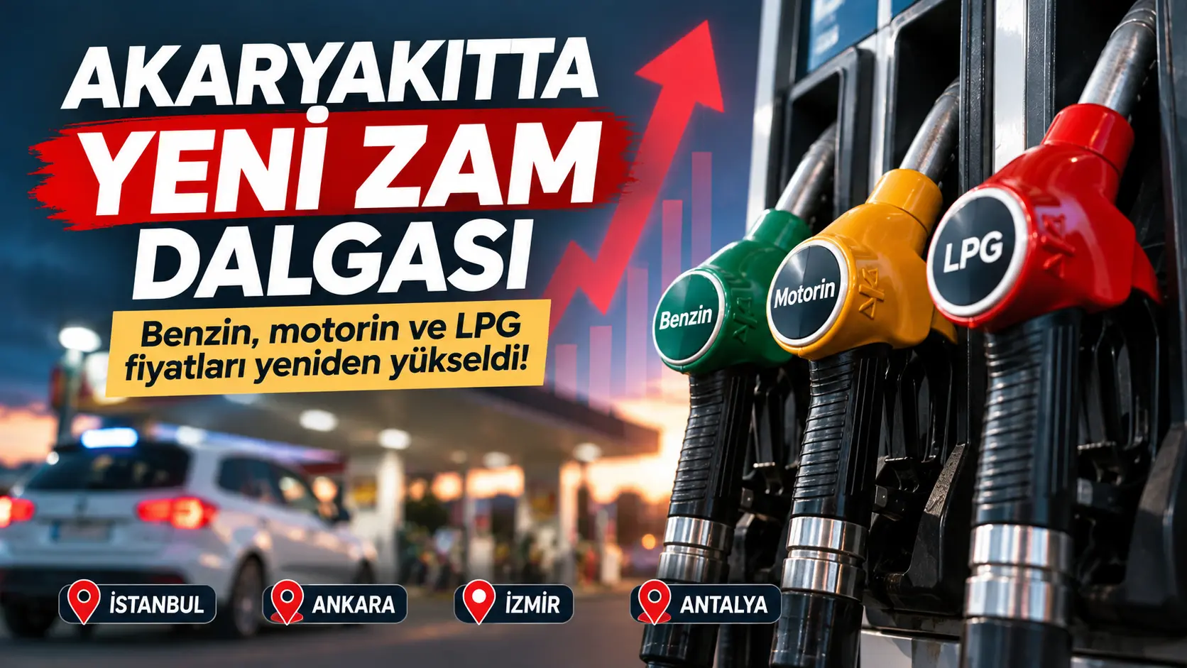 Akaryakıt istasyonunda değişen benzin motorin ve LPG fiyatlarını gösteren haber görseli